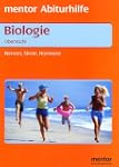 Mentor Abiturhilfe. Biologie Oberstuf...
