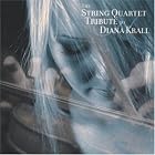 Click here to buy The String Quartet Tribute to Diana Krall by  Louis Allen, Alex Wong, J. / Tolbert, S. Alston, Harold Arlen, and Benedetti / Eckinger .