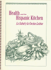 Review Precepts Inc  / Health and the Hispanic Kitchen / La salud y la cocina latina