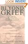 Beyond Grief: A Guide for Recovering from the Death of a Loved One