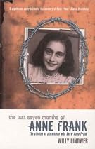 The Last Seven Months of Anne Frank