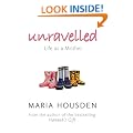 Unravelled: The true story of a woman who dared to become a different kind of mother