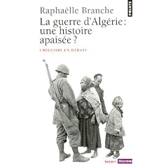La Guerre d'Alg�rie : une histoire apais�e ?