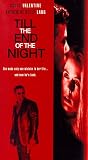 Till the End of the Night [VHS]
