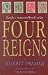 Four Reigns