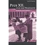 Pius XII. und der Holocaust: Anatomie einer Debatte