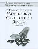 Pharmacy Technician Workbook and Certifi...