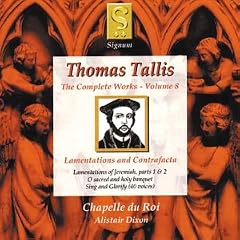 Thomas Tallis: Lamentations and Contrafacta