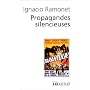 Propagandes silencieuses : Masses, t�l�vision, cin�ma