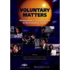 Voluntary Matters: A Guide to Management and Good Practice in the Voluntary Sector