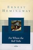 For Whom the Bell Tolls (Scribner Classics)