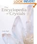 Encyclopedia of Crystals and Healing Stones
