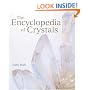 The Encyclopedia of Crystals and Healing Stones: The Definitive Guide to Over 300 Healing Crystals