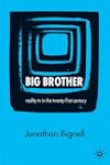 Big Brother: Reality TV in the Twenty...