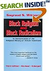 Black Religion and Black Radicalism: An Interpretation of the Religious History of African Americans