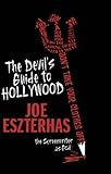 The devil's guide to Hollywood : the screenwriter as God!