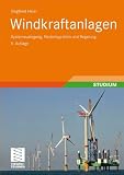 Bild zu: Windkraftanlagen: Systemauslegung, Netzintegration und Regelung