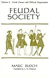 Feudal Society, Volume 2