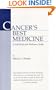 Cancer's Best Medicine: A Self-Help and Wellness Guide