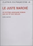 Revue Ecole Française de Rome  / Le juste marché : Le système annonaire romain aux XVIe et XVIIe siècle
