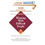 Winning with Difficult People (Barron's Business Success Guides)