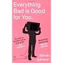 Everything Bad is Good for You: How Popular Cultur&hellip by Steven Johnson