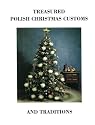Treasured Polish Christmas Customs and Traditions