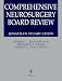 Comprehensive Neurosurgery Board Review