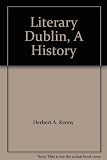 Literary Dublin : a history