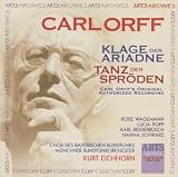Carl Orff: Klage der Ariadne; Tanz der Spr�den