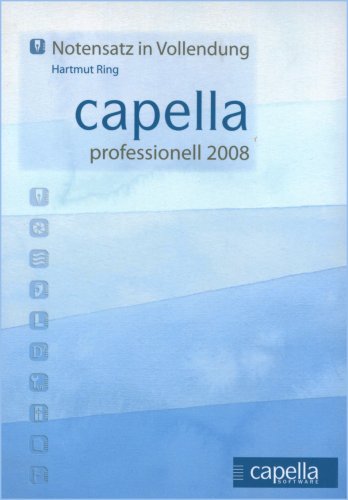 Capella 2008 by Hartmut Ring
