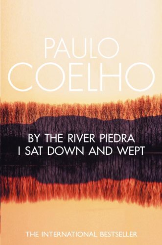 Buy By the River Piedra, I Sat Down and Wept online at Discounted New and Used prices. Delivered to your door with Off-The-Bookshelf.