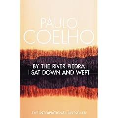 By the River Piedra, I Sat Down and Wept
