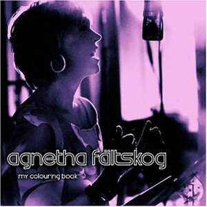 Agnetha Fältskog - My Colouring Book - Zortam Music