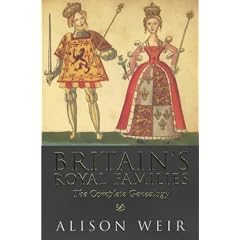 Britain's Royal Families: The Complete Genealogy