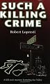 Such a Killing Crime