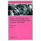 Click here to buy  Rights and Wrongs: How Children and Young Adults Evaluate the... by Marta Laupa.