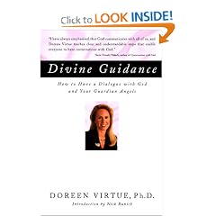 Divine Guidance: How to Have a Dialogue with God and Your Guardian Angels