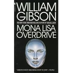 (MONA LISA OVERDRIVE) BY GIBSON, WILLIAM(AUTHOR)Paperback Feb-1997