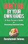 Don't Die by Your Own Hands: A Busy Person's Guide to Overcoming Emotional Eating