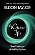What If?: The Challenge of Self-Realization