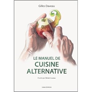 Le manuel de cuisine alternative