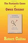 The Fantastic Cases of Gwen Conner