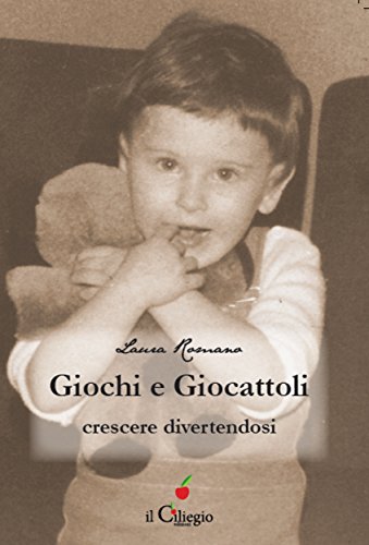 Giochi e giocattoli (Italian Edition)