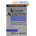 Activity Accounting: An Activity-Based Costing Approach