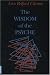 The Wisdom of the Psyche (Contemporary Christian Insights) (Contemporary Christian Insights)