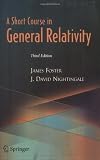 A Short Course in General Relativity