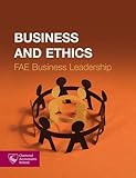 Business and ethics : FAE (business leadership)