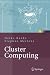 Cluster Computing: Praktische Einführung in das Hochleistungsrechnen auf Linux-Clustern (X.systems.press)