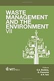 Waste management and the environment VII